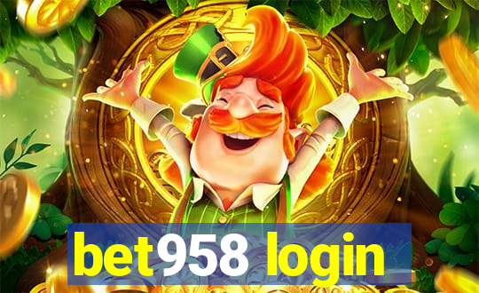 bet958 login